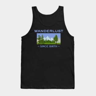 Wanderlust since birth - Wanderlust Tank Top